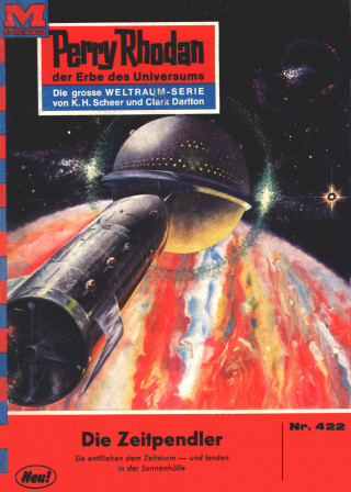 Hans Kneifel: Perry Rhodan 422: Die Zeitpendler