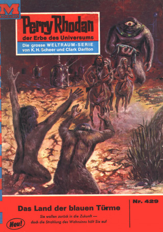 Hans Kneifel: Perry Rhodan 429: Im Land der blauen Türme