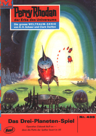 Hans Kneifel: Perry Rhodan 435: Das Drei-Planeten-Spiel