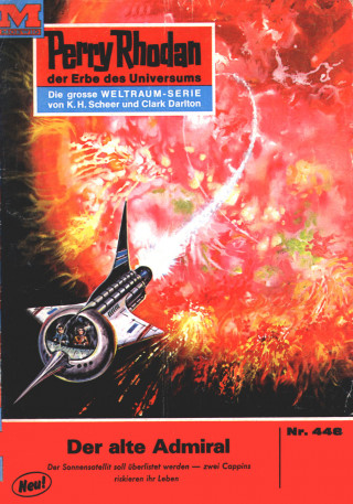 Hans Kneifel: Perry Rhodan 448: Der alte Admiral
