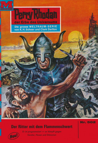 H.G. Ewers: Perry Rhodan 502: Der Ritter mit dem Flammenschwert