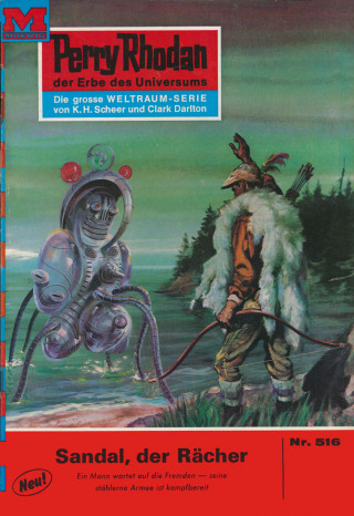 Hans Kneifel: Perry Rhodan 516: Sandal, der Rächer