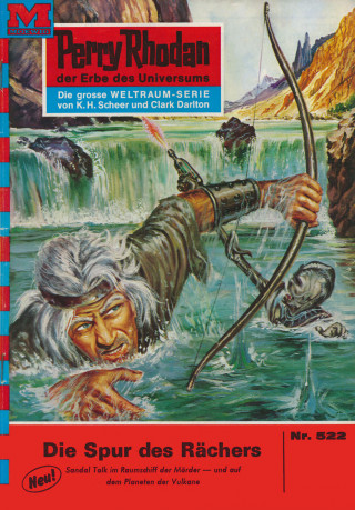 Hans Kneifel: Perry Rhodan 522: Die Spur des Rächers