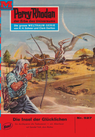 Hans Kneifel: Perry Rhodan 527: Die Insel der Glücklichen