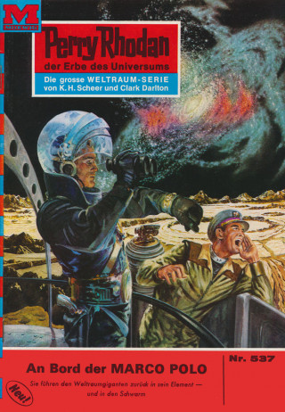 Hans Kneifel: Perry Rhodan 537: An Bord der MARCO POLO