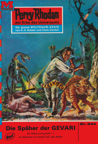 Hans Kneifel: Perry Rhodan 544: Die Späher der GEVARI