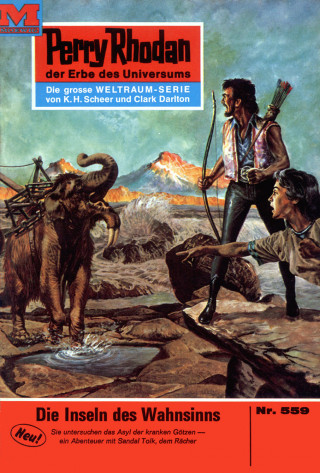 Hans Kneifel: Perry Rhodan 559: Die Insel des Wahnsinns