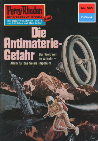 Hans Kneifel: Perry Rhodan 595: Die Antimaterie-Gefahr