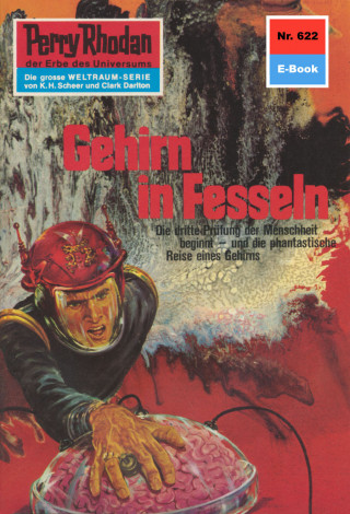 Hans Kneifel: Perry Rhodan 622: Gehirn in Fesseln