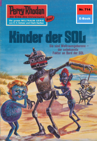 H.G. Ewers: Perry Rhodan 714: Kinder der Sol