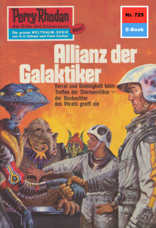 Hans Kneifel: Perry Rhodan 725: Allianz der Galaktiker