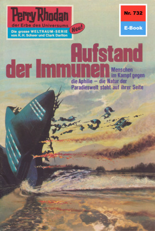 Hans Kneifel: Perry Rhodan 732: Aufstand der Immunen