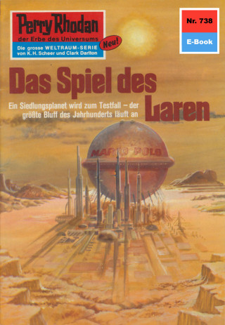 H.G. Ewers: Perry Rhodan 738: Das Spiel des Laren