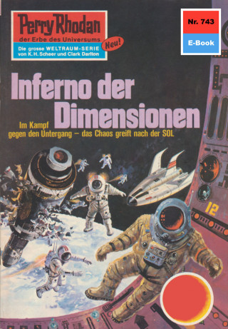Hans Kneifel: Perry Rhodan 743: Inferno der Dimensionen