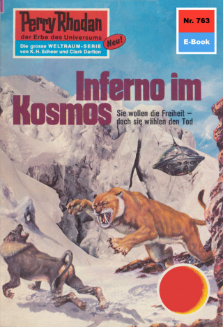 H.G. Ewers: Perry Rhodan 763: Inferno im Kosmos