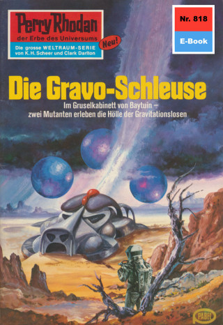 Hans Kneifel: Perry Rhodan 818: Die Gravo-Schleuse