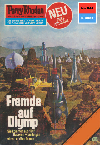 H.G. Ewers: Perry Rhodan 844: Fremde auf Olymp