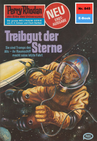 Hans Kneifel: Perry Rhodan 845: Treibgut der Sterne