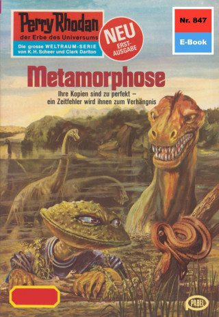 H.G. Ewers: Perry Rhodan 847: Metamorphose