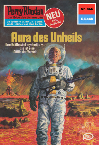 H.G. Ewers: Perry Rhodan 866: Aura des Unheils