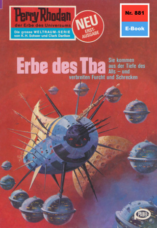 H.G. Ewers: Perry Rhodan 881: Erbe des Tba