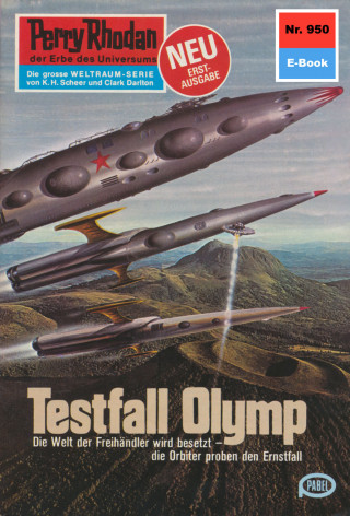 H.G. Ewers: Perry Rhodan 950: Testfall Olymp