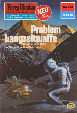 H.G. Ewers: Perry Rhodan 994: Problem Langzeitwaffe