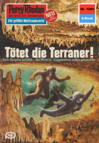 H.G. Ewers: Perry Rhodan 1069: Tötet die Terraner!