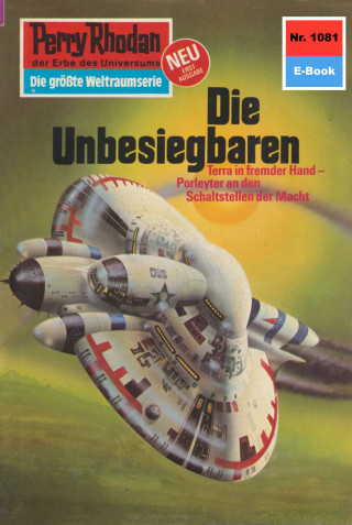 H.G. Ewers: Perry Rhodan 1081: Die Unbesiegbaren