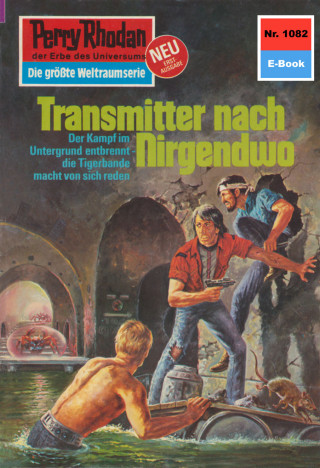 H.G. Ewers: Perry Rhodan 1082: Transmitter nach Nirgendwo
