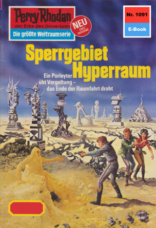 H.G. Ewers: Perry Rhodan 1091: Sperrgebiet Hyperraum