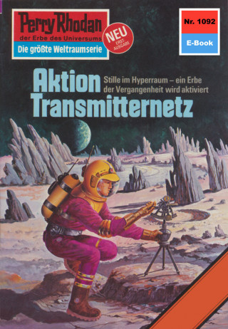 H.G. Ewers: Perry Rhodan 1092: Aktion Transmitternetz