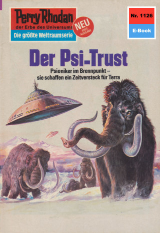 H.G. Ewers: Perry Rhodan 1126: Der Psi-Trust