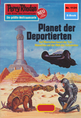 Thomas Ziegler: Perry Rhodan 1131: Planet der Deportierten