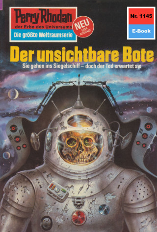 H.G. Ewers: Perry Rhodan 1145: Der unsichtbare Bote