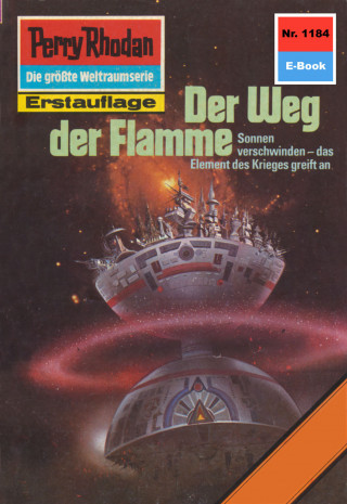 Thomas Ziegler: Perry Rhodan 1184: Der Weg der Flamme