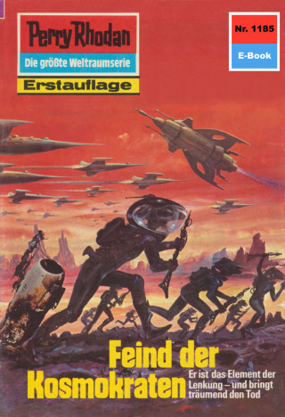 Thomas Ziegler: Perry Rhodan 1185: Feind der Kosmokraten