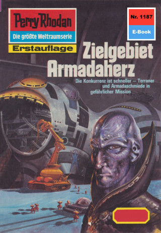 H.G. Ewers: Perry Rhodan 1187: Zielgebiet Armadaherz