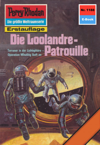 H.G. Ewers: Perry Rhodan 1188: Die Loolandre-Patrouille