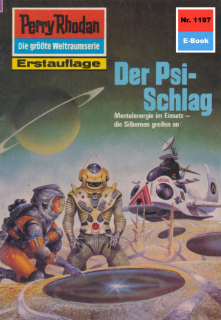 H.G. Ewers: Perry Rhodan 1197: Der Psi-Schlag