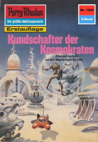 Thomas Ziegler: Perry Rhodan 1205: Kundschafter der Kosmokraten