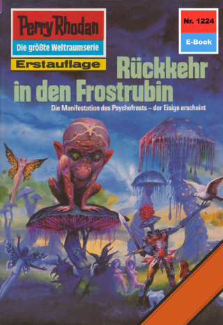 Thomas Ziegler: Perry Rhodan 1224: Rückkehr in den Frostrubin