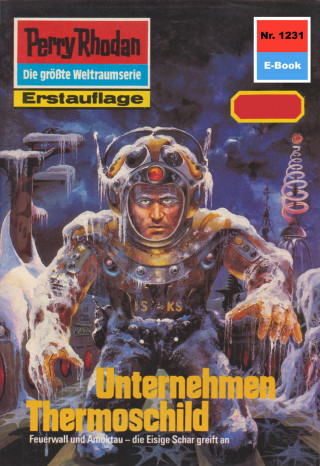 Thomas Ziegler: Perry Rhodan 1231: Unternehmen Thermoschild