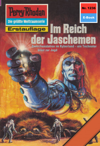 H.G. Ewers: Perry Rhodan 1236: Im Reich der Jaschemen