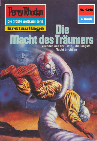 Thomas Ziegler: Perry Rhodan 1246: Die Macht des Träumers