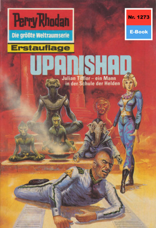 H.G. Ewers: Perry Rhodan 1273: Upanishad