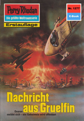 H.G. Ewers: Perry Rhodan 1277: Nachricht aus Gruelfin