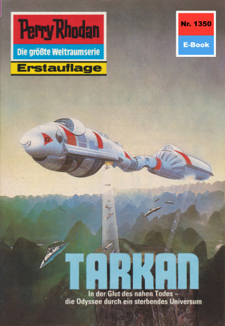 Kurt Mahr: Perry Rhodan 1350: TARKAN