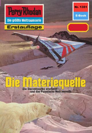 H.G. Ewers: Perry Rhodan 1351: Die Materiequelle