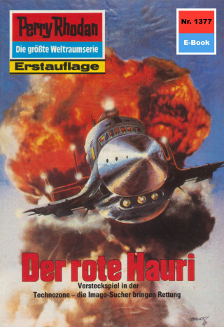 Robert Feldhoff: Perry Rhodan 1377: Der rote Hauri